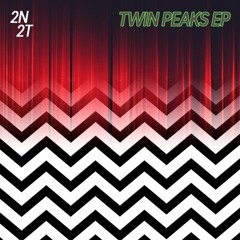 TRACK 001 [MAJOR'S VISION] - 2N2T - TWIN PEAKS EP