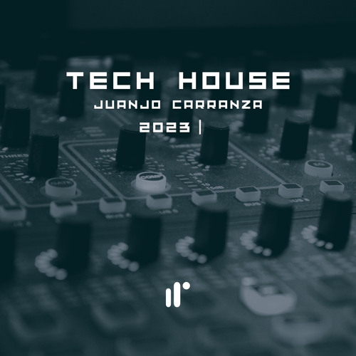 Stream Tech House Session 2023 by Juanjo Carranza IR by Impac Records