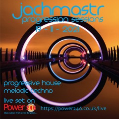 Jachmastr Progression Sessions Live On Power246 Radio 19 11 2021