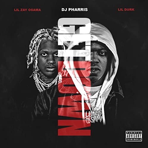 Lil Durk Ft. Lil Zay Osama - Get Down (Official Audio)