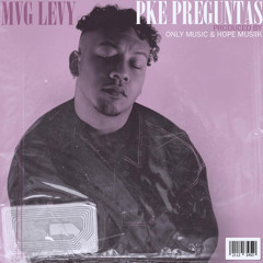Mvg Levy- PKE PREGUNTAS
