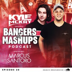 Bangers & Mashups | Episode 20 Ft. MARCUS SANTORO
