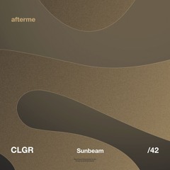 CLGR - Sunbeam (Original Mix)