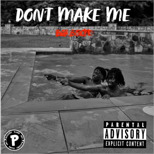 Dont Make Me