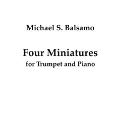 Four Miniatures (for Trumpet and Piano)