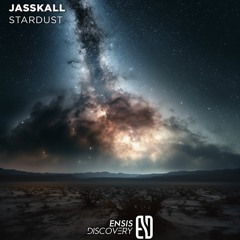 JASSKALL - Stardust (Original Mix)[ENSIS DISCOVERY]