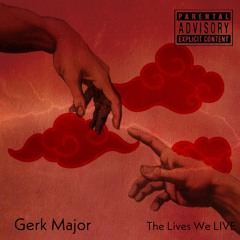 The Lives we LIVE(prod. Manny Manhattan)