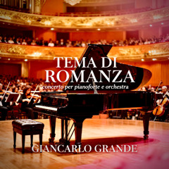 TEMA DI ROMANZA (Concerto per Pianoforte e Orchestra)