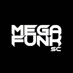 MEGA ESPECIAL - MEGAFUNKSC - DJ BRUNO MARCOS