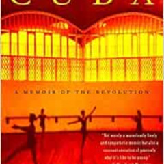 [VIEW] KINDLE 📕 Dancing with Cuba: A Memoir of the Revolution by Alma Guillermopriet