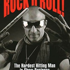[VIEW] EPUB 📪 Sex, Drums, Rock 'n' Roll!: The Hardest Hitting Man in Show Business b