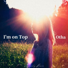 Otha - I'm On Top (Sukiyaky Remix)