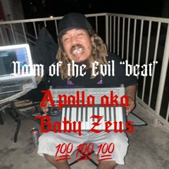 Doom of the Evil “Beat” - (prod. baby zeus aka Apollo)