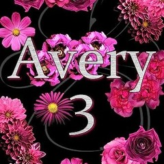 #Mobi Avery 3 (Tantalizing Trilogies, #3) by Erin R. Flynn