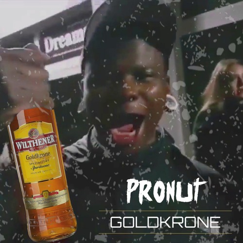 Stream Goldkrone by ProNut  Listen online for free on SoundCloud