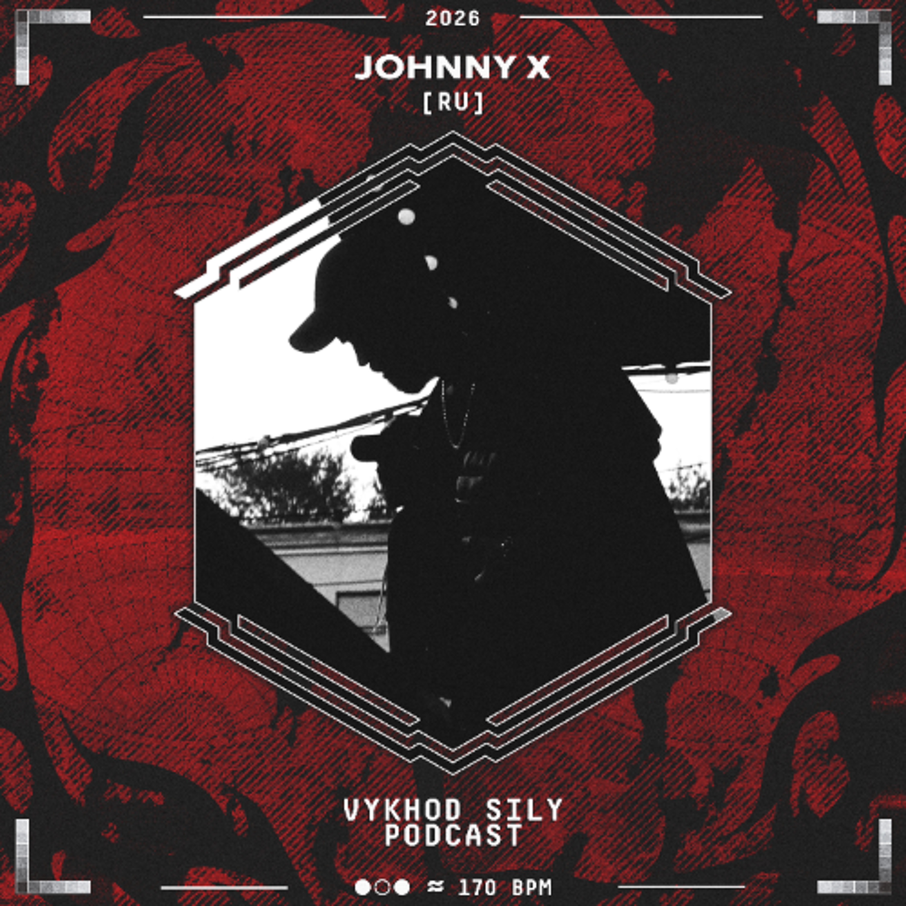 Vykhod Sily Podcast - Johnny X Guest Mix episode artwork