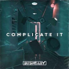 Complicate It Extended
