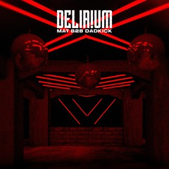 MAT B2B DADKICK | DELIRIUM in the club 20/01/2024