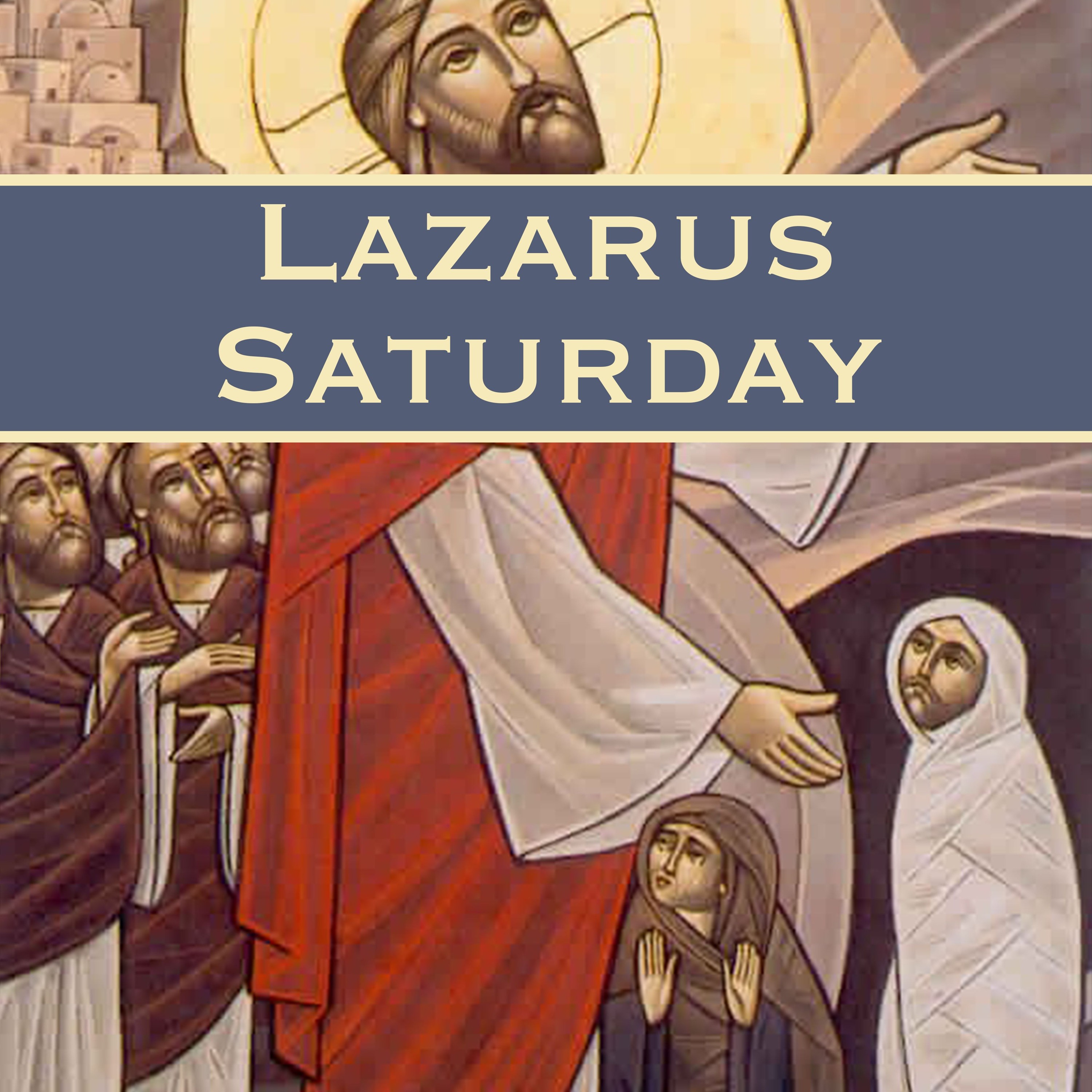 Gospel Response (Lazarus Saturday) episode artwork