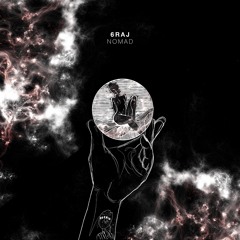 6RAJ - Nomad (Original Mix)