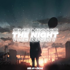 The night w/ÖICHI