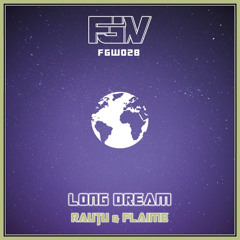 Rautu & Flaime - Long Dream (Original Mix)