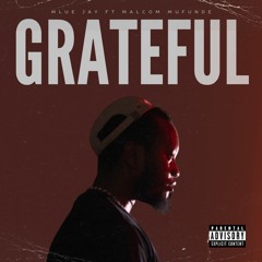 Grateful (Ft. Malcom Mufunde)