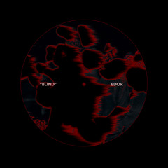 Blind - Edor