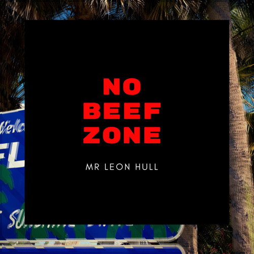 No Beef Zone