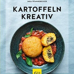 FULL AudioBooks Kartoffeln kreativ (GU KüchenRatgeber)