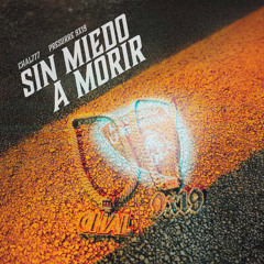 Sin Miedo A Morir