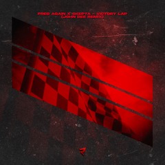 Fred Again & Skepta - Victory Lap (John Dee Remix)