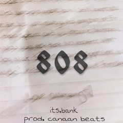 808 Prod. Canaan Beats