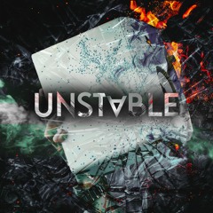 Unstable [FREE DOWNLOAD]