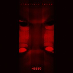Kessa - Conscious Dream