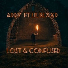 Lost & Confused ft lil blxxd