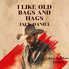 OLD BAGS AND HAGS