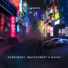 Backstreet Boys - Everybody (Backstreet's Back) [J-Marin Remix]