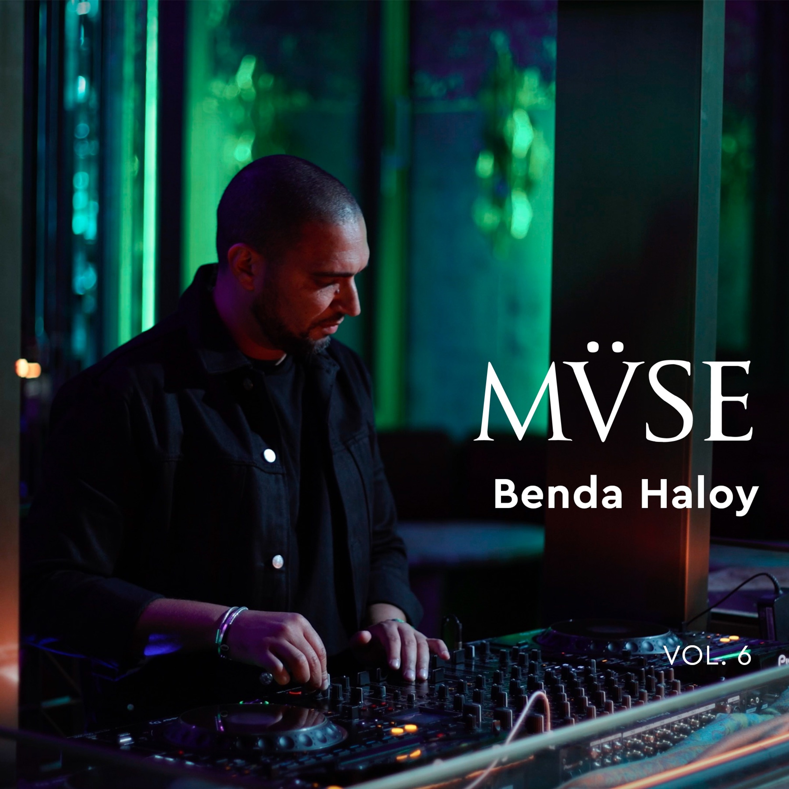 Benda Haloy for MVSE by COYA Music - Live from chanca Dubai - Vol. 6