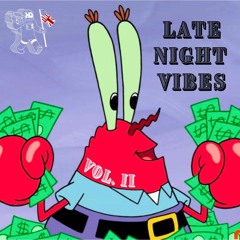 Late Night Vibes Vol. II