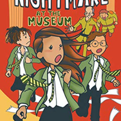 GET PDF 💞 Princess Incognito: Nightmare at the Museum (The Princess Incognito Series