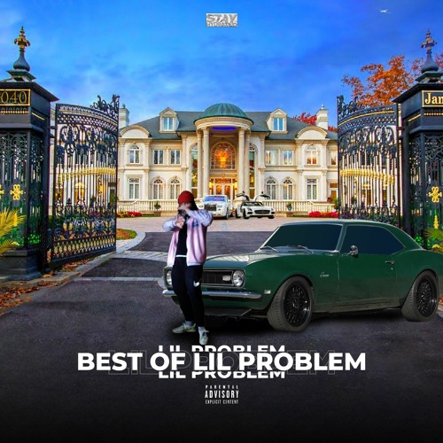 BEST OF LIL PROBLEM (PREVIEW) OUT NOW