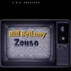 LME - Bill Bellamy(Detroit Flow) ft Zeuso (Prod. Foreigner2x)