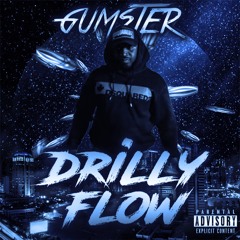 Gumster - Drilly Flow