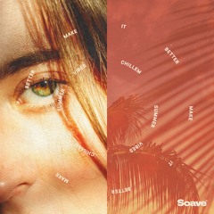 Chillem & Summer Vibes - Make It Better