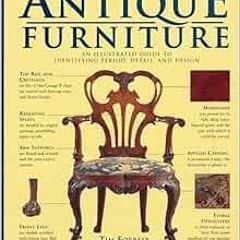 GET [KINDLE PDF EBOOK EPUB] The Bulfinch Anatomy of Antique Furniture: An Illustrated Guide to Ident