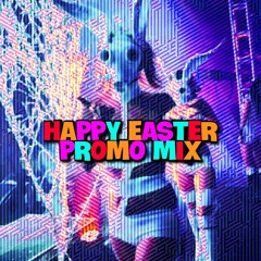 HAPPY EASTER Promo Mix