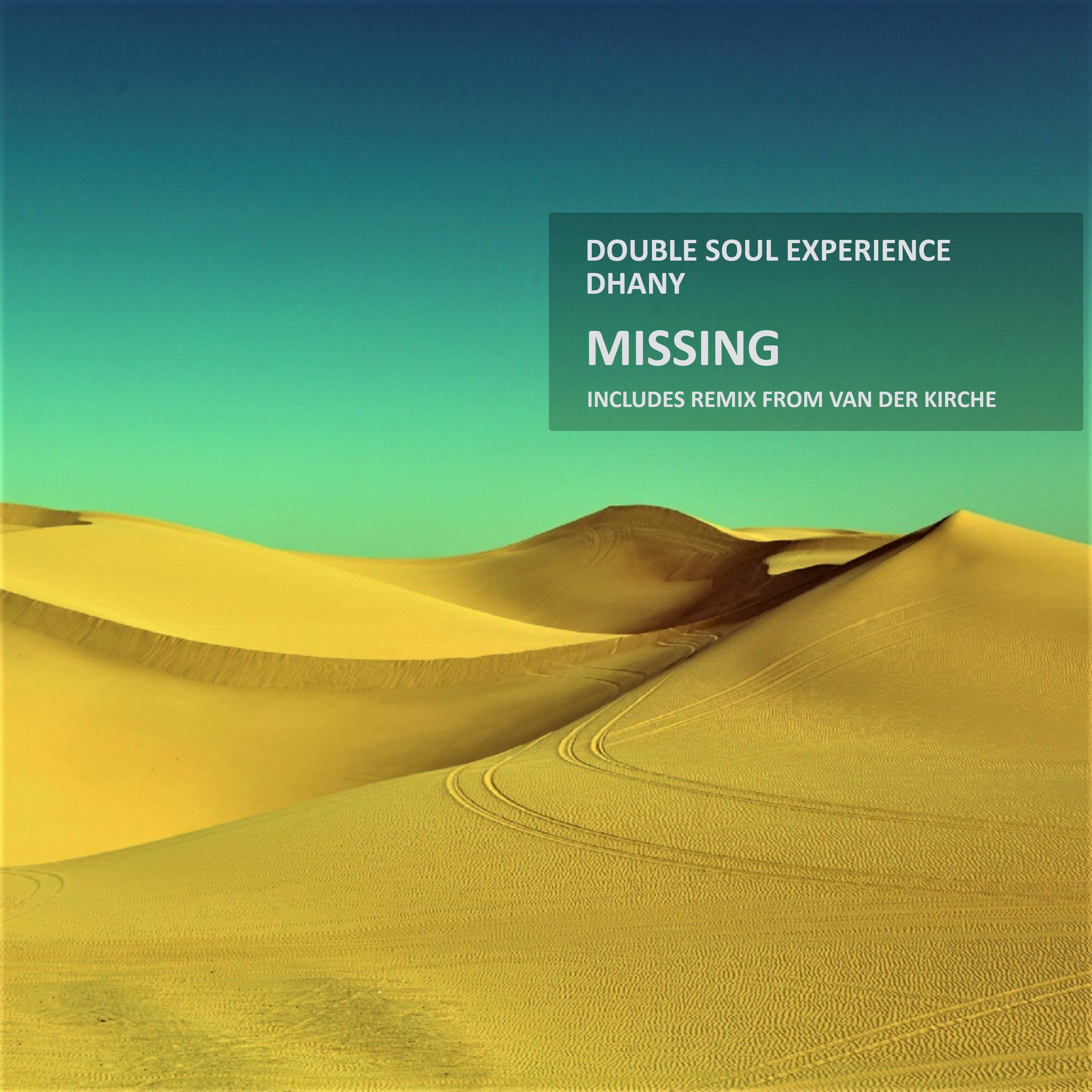 P R E M I E R E Double Soul Experience & Dhany - Missing (Van Der Kirche Club Mix) episode artwork