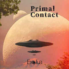 Ex❍lua - Primal Contact SET 2022