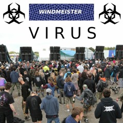 V I R U S // WINDMEISTER 2021 Live Hard Mix